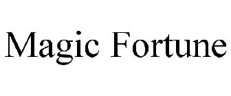 MAGIC FORTUNE