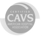 CERTIFIED CAVS AMERICAN HOSPITAL ASSOCIATION
