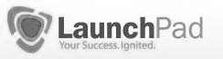 LAUNCHPAD YOUR SUCCESS. IGNITED.