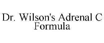 DR. WILSON'S ADRENAL C FORMULA