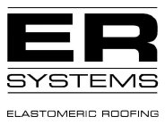 ER SYSTEMS ELASTOMERIC ROOFING