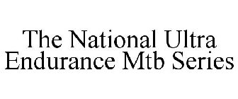 THE NATIONAL ULTRA ENDURANCE MTB SERIES