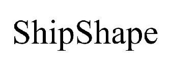 SHIPSHAPE