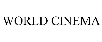 WORLD CINEMA