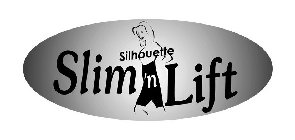 SILHOUETTE SLIM 'N LIFT