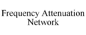 FREQUENCY ATTENUATION NETWORK