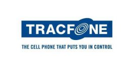 TRACFONE THE CELL PHONE THAT PUTS YOU IN CONTROL