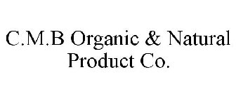 C.M.B ORGANIC & NATURAL PRODUCT CO.