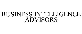 BUSINESS INTELLIGENCE ADVISORS