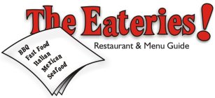 THE EATERIES RESTAURANT & MENU GUIDE BBQ FAST FOOD ITALIAN MEXICAN SEAFOOD