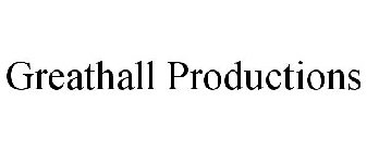 GREATHALL PRODUCTIONS