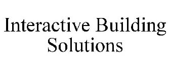 INTERACTIVE BUILDING SOLUTIONS