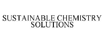 SUSTAINABLE CHEMISTRY SOLUTIONS