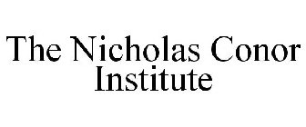 THE NICHOLAS CONOR INSTITUTE