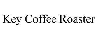 KEY COFFEE ROASTER