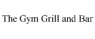 THE GYM GRILL AND BAR