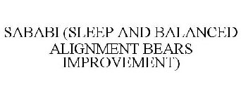 SABABI (SLEEP AND BALANCED ALIGNMENT BEARS IMPROVEMENT)