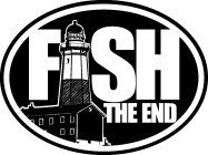FISH THE END