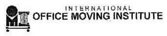 OMI INTERNATIONAL OFFICE MOVING INSTITUTE