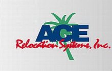 ACE RELOCATION SYSTEMS, INC.