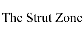 THE STRUT ZONE