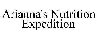 ARIANNA'S NUTRITION EXPEDITION