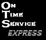 ON TIME SERVICE EXPRESS