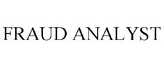 FRAUD ANALYST