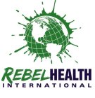 REBELHEALTH INTERNATIONAL