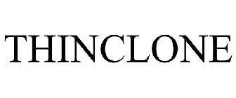 THINCLONE