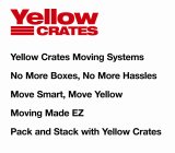 YELLOW CRATES YELLOW CRATES MOVING SYSTEMS NO MORE BOXES, NO MORE HASSLES MOVE SMART, MOVE YELLOW MOVING MADE EZ PACK AND STACK WITH YELLOW CRATES