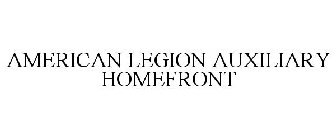 AMERICAN LEGION AUXILIARY HOMEFRONT
