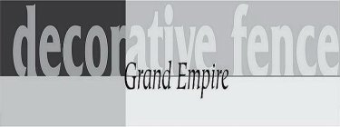 GRAND EMPIRE DECORATIVE FENCE