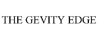 THE GEVITY EDGE