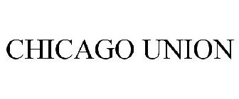CHICAGO UNION