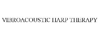VIBROACOUSTIC HARP THERAPY
