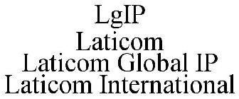 LGIP LATICOM LATICOM GLOBAL IP LATICOM INTERNATIONAL