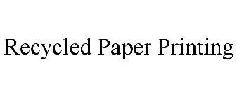 RECYCLED PAPER PRINTING