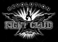 REVOLUTION FIGHT CLUB