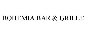 BOHEMIA BAR & GRILLE