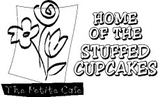 THE PETITE CAFE HOME OF THE STUFFED CUPCAKES