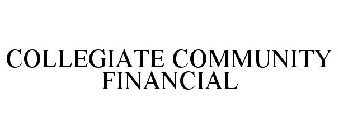 COLLEGIATE COMMUNITY FINANCIAL