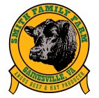 SMITH FAMILY FARM GAINESVILLE, VA ANGUS BEEF & HAY PRODUCER