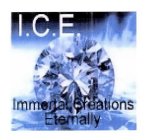 I.C.E. IMMORTAL CREATIONS ETERNALLY
