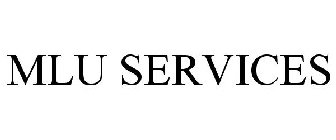 MLU SERVICES