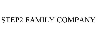 STEP2 FAMILY COMPANY