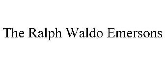 THE RALPH WALDO EMERSONS