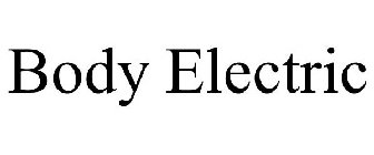 BODY ELECTRIC