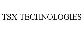 TSX TECHNOLOGIES