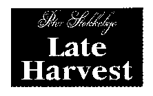 PETER STOKKEBYE LATE HARVEST